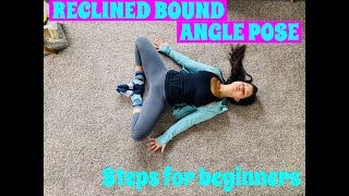 Reclined Bound Angle Pose Supta Baddha Konasana  Step By Step Instructions [upl. by Eidnar]