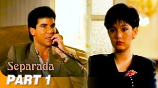 Separada FULL MOVIE Part 1  Maricel Soriano Edu Manzano [upl. by Atteyek]