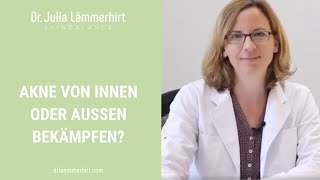 Akne von innen oder außen bekämpfen [upl. by Barina]