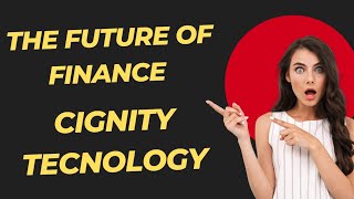 The Future of Finance Cignity Technology [upl. by Whitman]