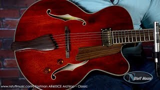 Eastman AR403CE Archtop  Classic [upl. by Rohn]