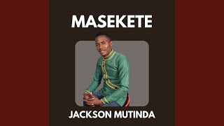 Masekete [upl. by Park44]