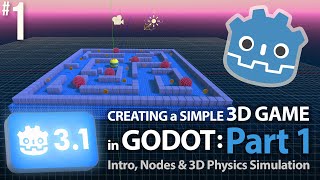 Godot 31 Creating a Simple 3D Game Part 1 Intro Nodes amp 3D Physics GodotEngine [upl. by Elocal]