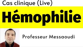 Hémophilie Cas Clinique en Hématologie [upl. by Ennoval]