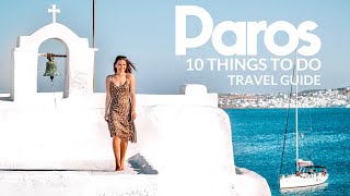 PAROS Travel Guide Top 10 Things To Do 🏝️🇬🇷 Popular Island in Greece [upl. by Yrtneg]