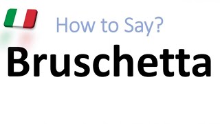 How to Pronounce Bruschetta CORRECTLY And WHY [upl. by Shira]