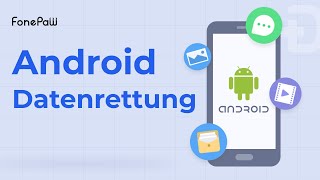 Fonepaw Android Datenrettung Schnellstart 2023 [upl. by Verile]