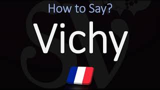 How to Pronounce Vichy CORRECTLY French City Pronunciation [upl. by Nolyd]