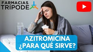 7 usos de la azitromicina  ¿Para qué sirve la azitromicina [upl. by Htinek]