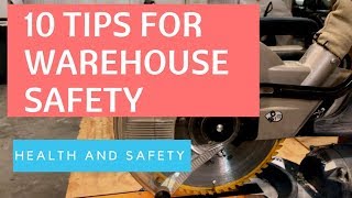 Top 10 Warehouse Safety Tips [upl. by Maxima]