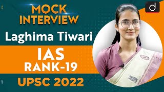 Laghima Tiwari Rank 19  UPSC CSE 2022  English Medium  Mock Interview  Drishti IAS English [upl. by Kaz]