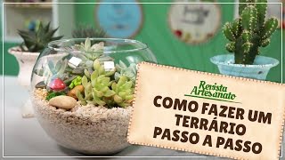 Como Fazer um Terrário  Passo a Passo [upl. by Behah]