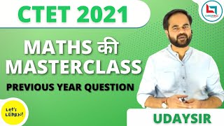 CTET2021  Maths PYQ Master Class by Uday Sir  Class01 [upl. by Marcie318]