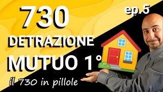 730 DETRAZIONE MUTUO PRIMA CASA [upl. by Haas]