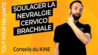 Névralgie cervicobrachiale  traitement et exercices kiné [upl. by Odama]