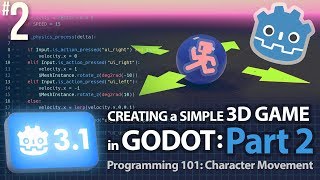 Godot 31 Creating a Simple 3D Game Part 2 Programming 101 Character Movement GodotEngine [upl. by Seligman]