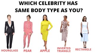 Celebrity body types who has your body shape [upl. by Cathy]