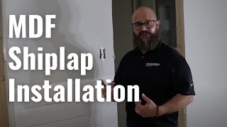 MDF Shiplap Installation Video [upl. by Netnert]