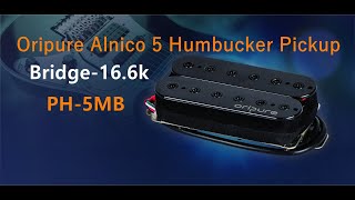 OriPure Alnico 5 Humbucker Pickup Bridge  166kPH5MB [upl. by Neetsuj]