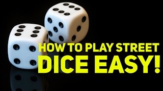 How to Play Street Dice  Craps EASY [upl. by Pinebrook]