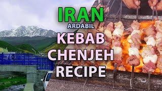 IRAN Ardabil  Kebab Chenjeh recipe [upl. by Naivat429]