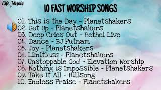 10 FAST WORSHIP SONGS [upl. by Aubree507]