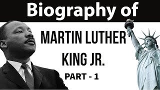 Biography of Martin Luther King Jr Part 1  Nobel Laureate amp Civil Rights Movement leader of USA [upl. by Lavena]