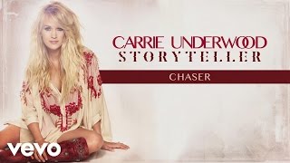 Carrie Underwood  Chaser Official Audio [upl. by Nire316]