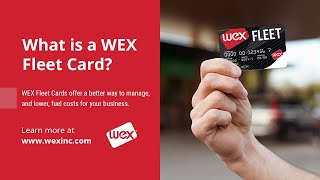 What is a WEX fleet card [upl. by Charmane624]