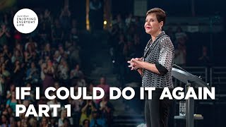 If I Could Do It Again  Part 1  Joyce Meyer  Enjoying Everyday Life [upl. by Anahsar]