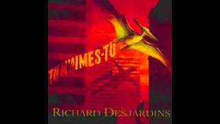 Richard Desjardins  Tu maimestu [upl. by Hilar]