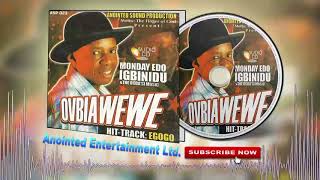 Latest Edo Music Mix► Monday Edo Igbinidun  Ovbiawewe Full Album [upl. by Tarrance]