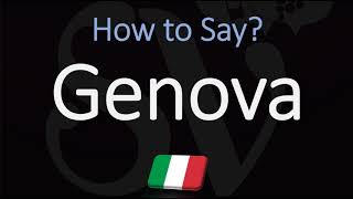 How to Pronounce Genova CORRECTLY [upl. by Oznohpla]