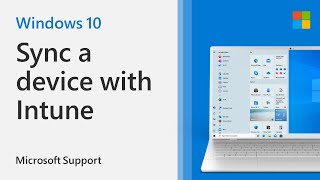 How to sync Windows 10 device with Intune  Microsoft [upl. by Yelreveb473]