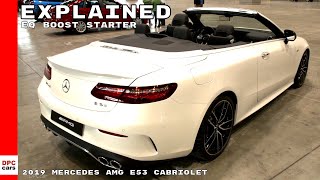 2019 Mercedes AMG E53 Cabriolet EQ Boost Starter Explained [upl. by Yetti]