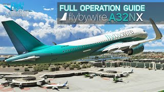 Microsoft Flight Simulator  How To Fly The FlybyWire A32NX [upl. by Eseuqram500]