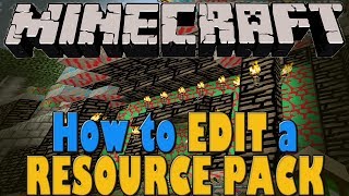 How to Edit a Resource Pack  Minecraft Tutorial [upl. by Kaehpos]