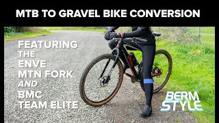 MTB to Gravel Bike Conversion featuring the Enve Carbon Mountain Fork and BMC Teamelite [upl. by Ecyt]