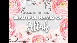 Asmaul Husna  99 name of Allah  Must Listen  Nonstop [upl. by Howard]