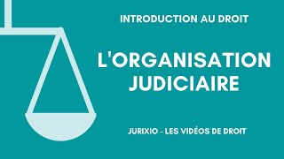 Lorganisation judiciaire de la France en 2024 [upl. by Adina812]