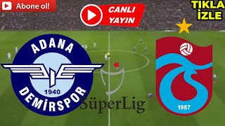 TRABZONSPOR ADANA DEMİRSPOR MAÇI CANLI İZLE [upl. by Calle533]