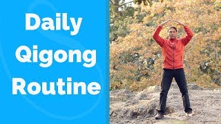 Daily Qigong Routine  Easy and Effective [upl. by Mckenna]