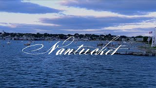 Nantucket  A Film by Ric Burns [upl. by Darci]