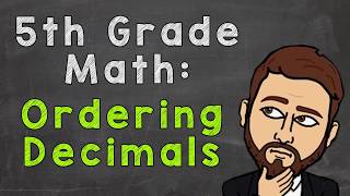 Ordering Decimals How To  5th Grade Math [upl. by Constantia]