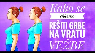 Kako se rešiti grbe na vratu VEŽBE [upl. by Moreen295]