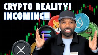 CRYPTO  INCOMING REALITY [upl. by Sproul728]