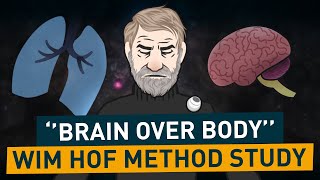 Wim Hof Method  quotBrain over Bodyquot Michigan Study [upl. by Esilahs]