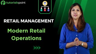 Retail Management  Modern Retail Operations  Tutorialspoint [upl. by Sedgewinn]