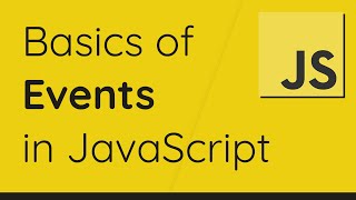 A Complete Overview of JavaScript Events  All You Need To Know [upl. by Deina871]