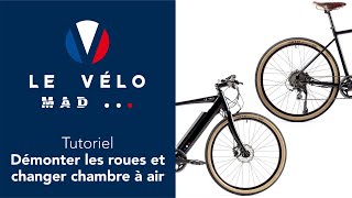 Changer chambre à air démonter roues I Tutoriel Le Vélo Mad [upl. by Curren189]